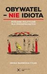 Zdjęcie Obywatel - Nie idiota - Sulejówek