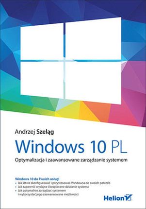 Windows 10 Pl. Optymalizacja i zaawansowane