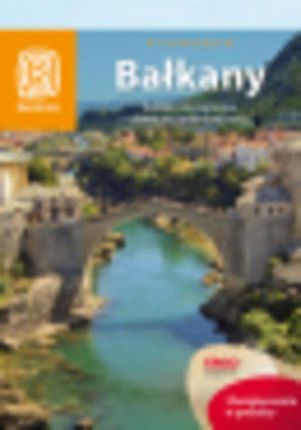 Bałkany. Bośnia i Hercegowina, Serbia, Macedonia