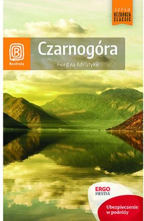 Czarnogóra. Fiord na Adriatyku. Wydanie 7