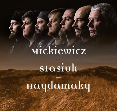 Andrzej Stasiuk & Haydamaky: Mickiewicz - Stasiuk - Haydamaky (digibook) [CD]