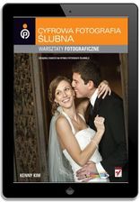Cyfrowa Fotografia ślubna Warsztaty Fotograficzne Ceny I Opinie
