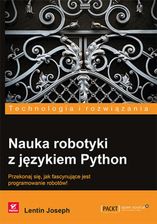 Nauka robotyki z językiem Python. Lentin Joseph