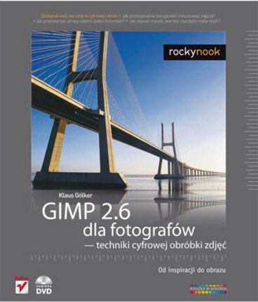 Gimp 2.6 dla fotografów techniki cyfrowej obróbki