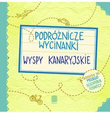 Zdjęcie Podróżnicze wycinanki. Wyspy Kanaryjskie - Sianów