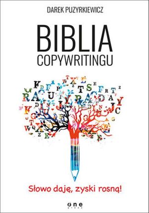 Biblia copywritingu. Dariusz Puzyrkiewicz