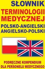 Zdjęcie Słownik terminologii medycznej polsko-angielski - - Miechów