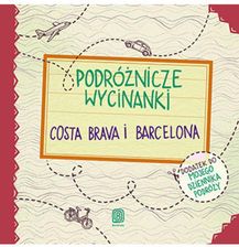 Zdjęcie Podróżnicze wycinanki Costa Brava Wyd 1 - Wadowice