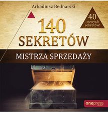Zdjęcie 140 sekretów Mistrza Sprzedaży - Toruń