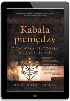 Kabała pieniędzy. Żydowska filozofia bogacenia się