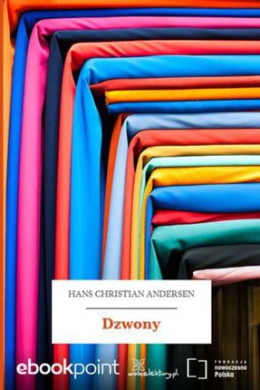 Dzwony. Hans Christian Andersen