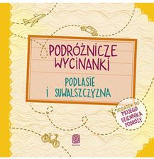 Zdjęcie Podróżnicze wycinanki. Podlasie. Wydanie 1 - Frampol