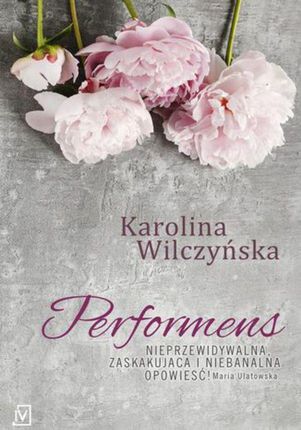 Performens - Karolina Wilczyńska (MOBI)