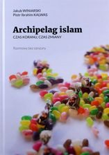 Zdjęcie Archipelag islam - Winiarski J., Kalwas P.I. - Jelenia Góra