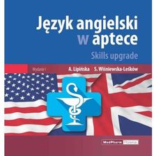 Podrecznik Medyczny Jezyk Angielski W Aptece Skills Upgrade Ceny I Opinie Ceneo Pl