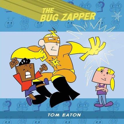 The Bug Zapper