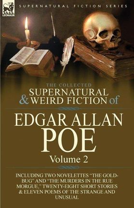 The Collected Supernatural and Weird Fiction of Ed