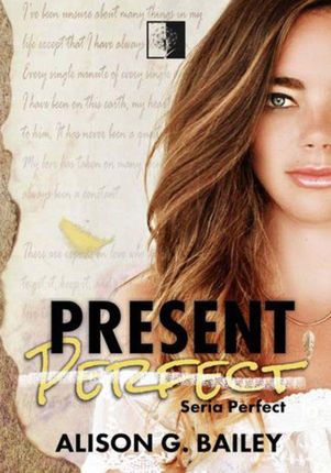 Present Perfect - Alison G. Bailey (EPUB)