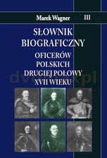 Zdjęcie Słownik biograficzny oficerów polskich (Tom 3) - Marek Wagner - Frampol