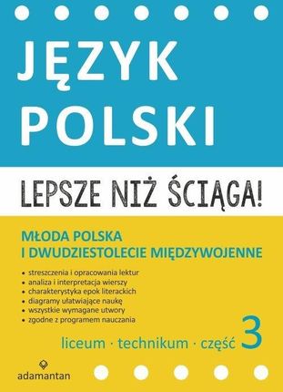 Lepsze niż ściąga Język polski Liceum i technikum