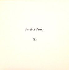 Zdjęcie I - Perfect Pussy - Sieradz