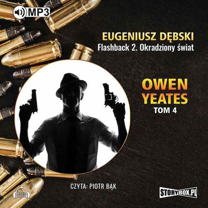 Owen Yeates tom 4 Flashback 2. Okradziony świat - Eugeniusz Dębski (MP3)