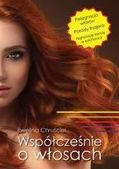 Współcześnie o włosach - Ewelina Chruściel .