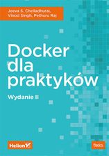Docker dla praktyków. Wydanie II