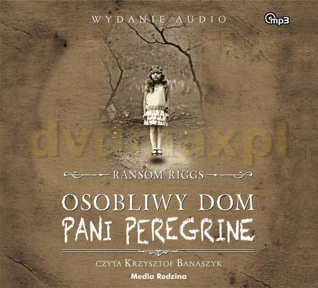 Osobliwy dom pani Peregrine - Ransom Riggs [AUDIOBOOK]