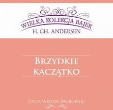 Brzydkie kaczątko (Wielka Kolekcja Bajek) (MP3)