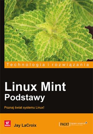 Linux Mint. Podstawy. Jay LaCroix