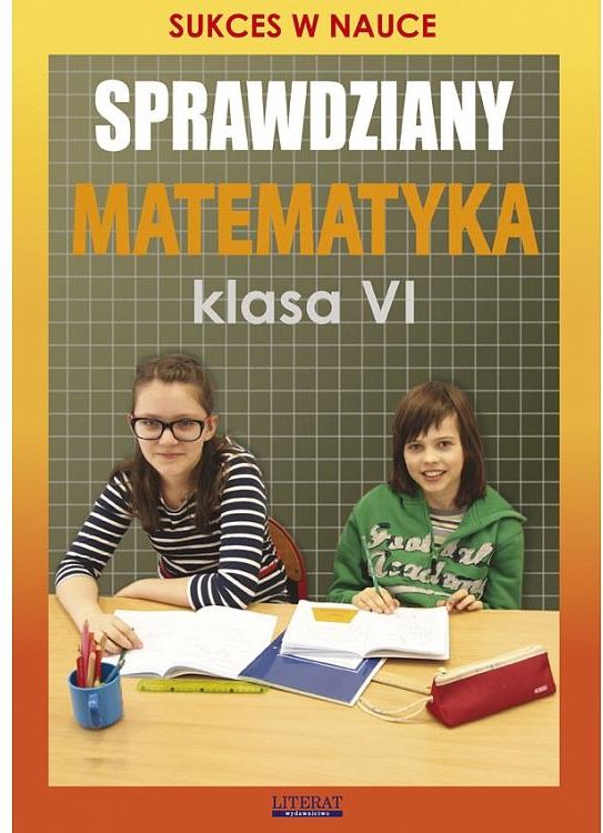 Matematyka Klasa 6 Podręcznik Pdf Podręcznik szkolny Sprawdziany. Matematyka. Klasa 6 - Ceny i opinie