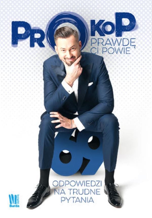 Prokop Prawdę Ci Powie 69 Odpowiedzi Na Trudne Pytania Marcin Prokop Epub Ceny I Opinie 8655