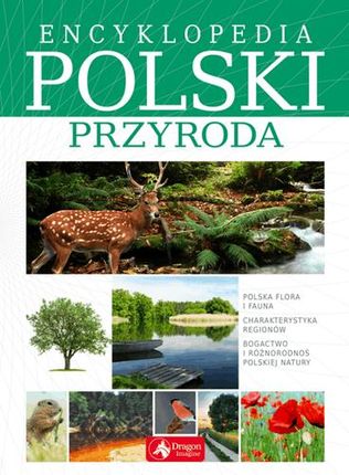 Encyklopedia Polski Przyroda - Praca zbiorowa