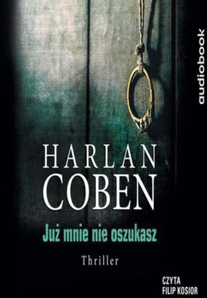 Już mnie nie oszukasz - Harlan Coben (MP3)
