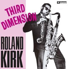 Zdjęcie Third Dimesnion / Triple Threat (Roland Kirk) (Winyl) - Pniewy