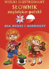 Zdjęcie Wielki ilustrowany słownik angielsko polski - Ziębice