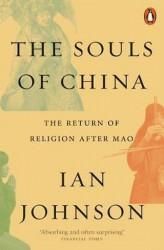 The Souls of China. The Return of Religion After Mao