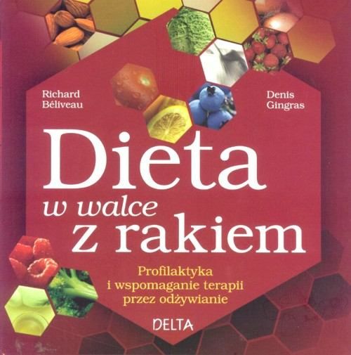 Dieta w walce z rakiem Ceny i opinie Ceneo.pl