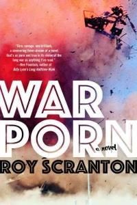 War Porn (Scranton Roy) - Literatura obcojęzyczna - Ceny i opinie ...