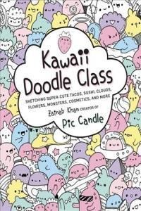 Kawaii Doodle Class - Sketching Super-Cute Tacos, Sushi, Clouds ...