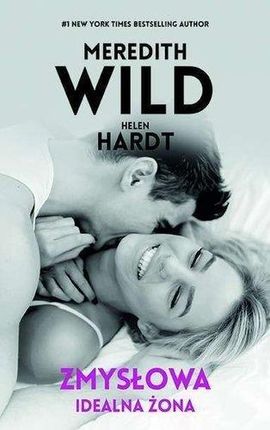 Zmysłowa idealna żona - Meredith Wild