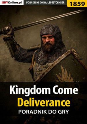 Kingdom Come Deliverance - poradnik do gry - Jacek "Stranger" Hałas (EPUB)