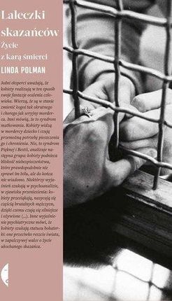 Laleczki Skazańców Życie Z Karą Śmierci - Linda Polman