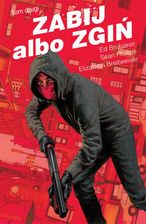 Zdjęcie Zabij albo zgiń. Tom 2 - Nowogród Bobrzański