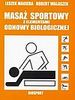 Zdjęcie Masaż sportowy z elementami odnowy biologicznej - Kartuzy