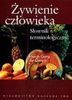 Zdjęcie Żywienie człowieka Słownik terminologiczny - Nekla