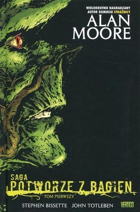 Saga o Potworze z Bagien, tom 1 - Alan Moore