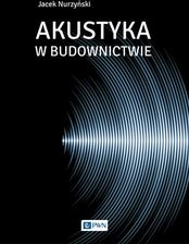 Zdjęcie Akustyka W Budownictwie - Jacek Nurzyński - Opatowiec