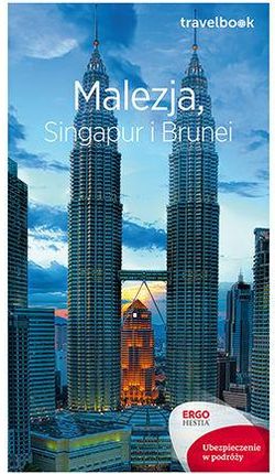 Malezja, Singapur i Brunei. Travelbook. Wydanie 1   